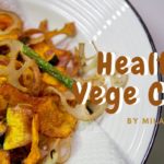 [ヘルシーレシピ] ヘルシースナック！簡単野菜チップス by MILANO