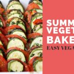 Simple Summer Vegetable Bake | 夏野菜のオーブン焼き