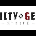 【Guilty Gear Strive】#1 新キャラ触ったりコンボ動画のレシピ探す
