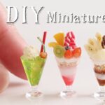 【MiniatureDIY】粘土レジン3種類のミニチュアスイーツの作り方/可愛すぎるパフェ＆ソーダ。3 miniature DIY. How to make miniature  with clay.