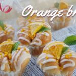 パン作り/オレンジブレッド/夏を感じる爽やかスイーツパンの作り方/甘酸っぱくほろ苦いチョコチップ入りオレンジパン/Orange bread