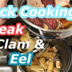 Stack Cooking: Steak, Clam & Unagi / Eel (重ね調理レシピ。有機野菜スープ、貝の蒸し物、ステーキ & 鰻)