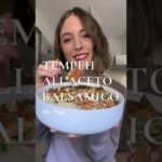 TEMPEH ALL’ACETO BALSAMICO | GLUTENFREE