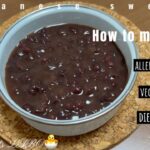 How to make Anko【allergen Free&vegan Free】あんこの作り方【アレルゲンフリー＆ヴィーガンフリー】小麦粉・卵・牛乳不使用　ダイエットスイーツ　米粉スイーツ