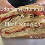 Edamame Hummus & Plant sandwich #shorts @レシピ無いのに。