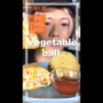 【飯テロ】Vegetable boll / 野菜のボール揚げ